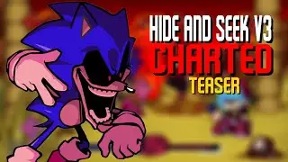 Hide and seek V3 (Teaser) Charted - FNF Vs Sonic.EXE RERUN