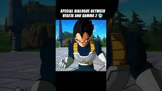 Special Dialogue Between Vegeta And Gamma 2 🥶 