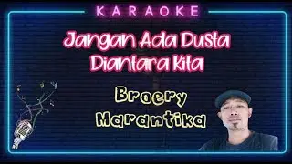 Jangan Ada Dusta Diantara Kita - Broery Marantika Karaoke(Cover Akustik)