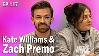 GNY EP.117 | Feat. Kate Williams & Zach Premo!