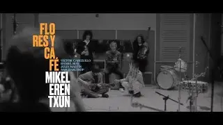 Mikel Erentxun - Flores y Café (Lyric Video Oficial)