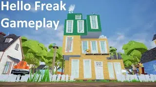 Hello Freak Gameplay | Hello Neighbor Mod
