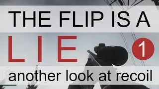 The Flip is a Lie - Part 1 - Another Look at Recoil in Escape From Tarkov