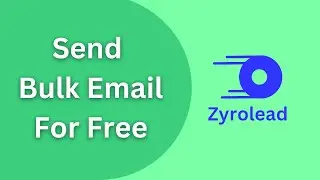 Send bulk email for free 2023 | Send bulk email using zyrolead-rubelitsolution
