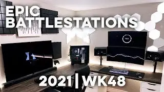 Top 10 EPIC Battlestations for 2021 Week 48!