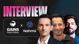 🌐 Nahmii Interview 🌐 Jacobo Toll-Messia - Towqeer Gilkar - Alexandre Raffin from GAINS