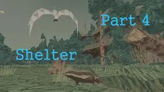 Shelter - Part 4 | River Crossing