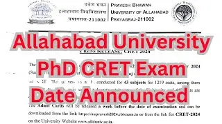 PhD CRET EXAM Date Announced ।। AU PhD Admission 2024 ।। Allahabad University।।