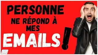 L' email auquel je ne répondrai JAMAIS