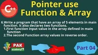 Print reverse of array|  passing array into function using pointer [Part 04]