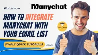 How to integrate ManyChat with your email list for free 2025