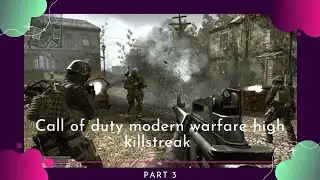 COD modern warfare high kill streak