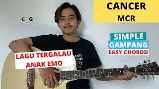 CHORD SIMPLE GAMPANG (Cancer - My Chemical Romance/TOP) (Tutorial Gitar) Mudah!