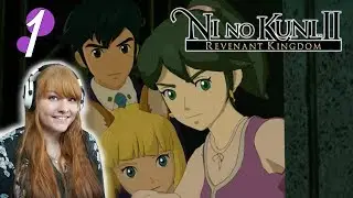 THIS GAME IS BEAUTIFUL!! - Ni no Kuni II: Revenant Kingdom Gameplay Walkthrough Part 1