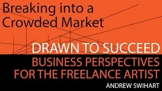 Breaking into a Crowded Market