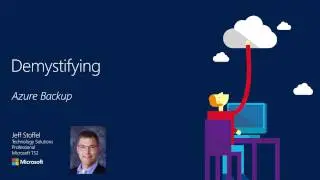 Key SMB Scenarios - #1: Azure Backup