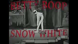 Betty Boop Snow White 1933「4K 60FPS」by Fletcher Studios