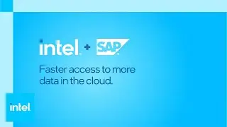 Intel and SAP Enable Cloud Migration and Advantages | Intel Business