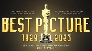 Best Picture 1929-2023 | Oscars