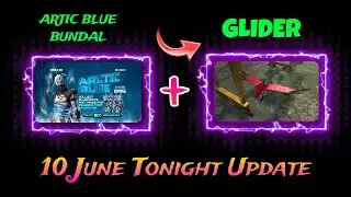 10 June Tonight Updat Artic Blue bundal+ Glider | Free fire new update on 45