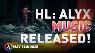 Half-Life: Alyx Soundtrack Released, Black Mesa did FAQ and More - All Things Lambda (May 14 2020)