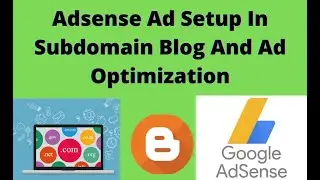 Adsense Ad Setup In Subdomain Blog And Ad Optimization | Website | bloggingmath | 2021