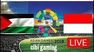 LIVE STREAMING ASEAN GAME INDONESIA VS PALESTINA