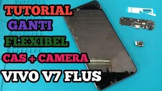 GANTI FLEXIBLE CAS VIVO V7 PLUS + CAMERA.