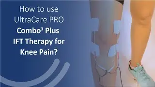 Knee Pain Relief: A Guide to UltraCare PRO Combo3 Plus | IFT Therapy