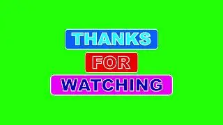 Animation thanks for watching green screen suitable for end Video 