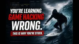 You’re Learning Game Hacking Wrong