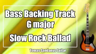 Bass Backing Track G major - Slow Emotional Rock Ballad - NO BASS | ST 141