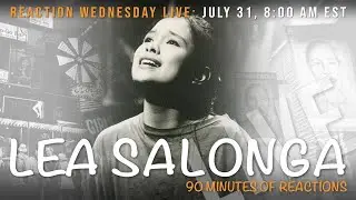 Reaction Wednesday E023: LIVE reactions to Lea Salonga - Annie, Miss Saigon, Les Misérables, & more!