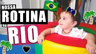 Rotina no Rio de Janeiro - ESTAMOS NO BRASIL! 🇧🇷