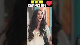 😍 IIT Delhi Beautiful Campus life 💖 Best Motivation for JEE Aspirants 😍 JEE 