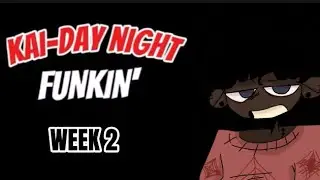Riot Rumble (Kai-day Night Funkin' OST week 2)