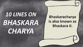 10 Lines on Bhaskaracharya in English | Bhaskara II | Few Lines on Bhaskaracharya | About