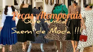 Peças que nunca saem de Moda /Peças Atemporais!!!