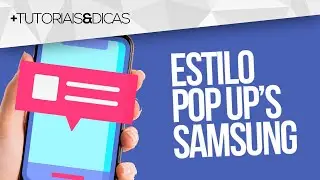Como mudar estilo do POPUP de NOTIFICAÇÕES no CELULAR SAMSUNG