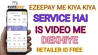 ezeepay ke aandar kiya kiya service hai