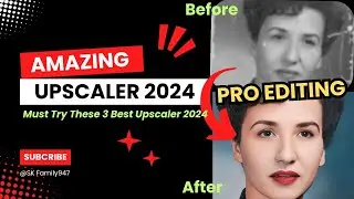3 Amazing Upscaler 2024|Pro Editing|Ultra 8K photo Editing 2024