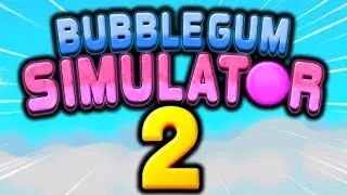 Bubble Gum Simulator 2 CONFIRMED! 🍬 (#1)