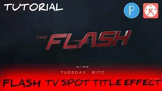 HOW TO MAKE FLASH TV SPOT TITLE EFFECT TUTORIAL