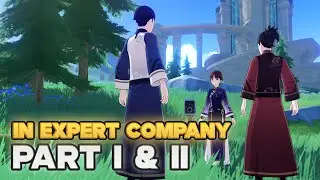 In Expert Company Part I and Part II | Genshin Impact Fontaine 4.0