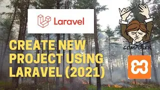 Laravel tutorial 2021 - Create new project using Laravel