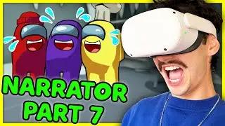 I NARRATED Players in AMONG US VR 🧐 PART 7