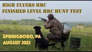 HIGH FLYERS HRC FINISHED LEVEL HUNT TEST - AUGUST 2023