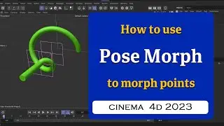 How to use Pose Morph with Morph deformer in Cinema 4D 2023   @MaxonVFX ​