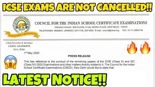 ICSE LATEST NOTICE! CISCE COUNCIL REVEALS THE CONDUCT OF PENDING BOARD EXAM! EXAMS ARE NOT CANCELLED