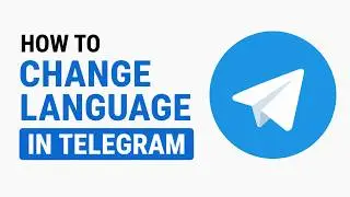 How to Change Language in Telegram Mobile App in 2026